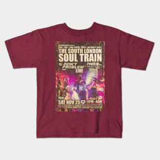 POSTER TOUR - SOUL TRAIN THE SOUTH LONDON 166 Kids T-Shirt